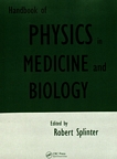 Handbook of physics in medicine and biology /