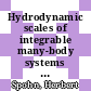 Hydrodynamic scales of integrable many-body systems [E-Book] /
