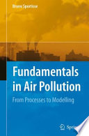 Fundamentals in Air Pollution [E-Book] : From Processes to Modelling /