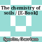 The chemistry of soils / [E-Book]
