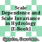 Scale Dependence and Scale Invariance in Hydrology [E-Book] /