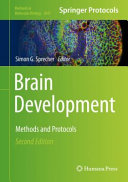 Brain Development [E-Book] : Methods and Protocols /