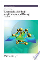 Chemical modelling : applications and theory. Volume 7 [E-Book] /