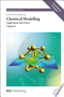Chemical modelling : applications and theory. Volume 9 [E-Book] /