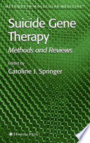 Suicide Gene Therapy [E-Book] : Methods and Reviews /