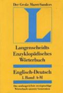 Langenscheidts enzyklopädisches Wörterbuch der englischen und deutschen Sprache. 1, 1. Englisch - Deutsch A - M.
