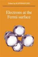 Electrons at the Fermi surface /