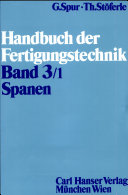 Handbuch der Fertigungstechnik. 3,1. Spanen : 34 Tabellen /