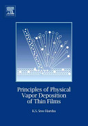 Principles of physical vapor deposition of thin films [E-Book] /