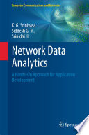 Network Data Analytics [E-Book] : A Hands-On Approach for Application Development /
