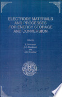 Proceedings of the symposium on electrode materials and processes for energy conversion and storage : San-Francisco, CA, 22.05.94-27.05.94 /