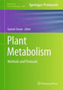 Plant Metabolism [E-Book] : Methods and Protocols /