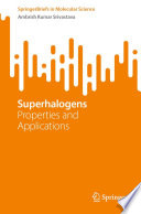 Superhalogens [E-Book] : Properties and Applications /