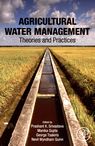 Agricultural water management : theories and practices /