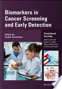 Biomarkers in cancer screening and early detection [E-Book] /