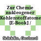 Zur Chemie nukleogener Kohlenstoffatome [E-Book] /