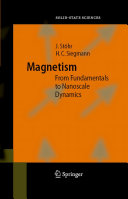 Magnetism : from fundamentals to nanoscale dynamics : 39 tables /