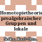 Homotopietheorie proalgebraischer Gruppen und lokale Klassenkörpertheorie.