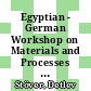 Egyptian - German Workshop on Materials and Processes for Advanced Technology : materials for energy systems : Cairo 7 - 9 April 2002 [E-Book] /