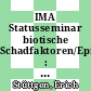 IMA Statusseminar biotische Schadfaktoren/Epidemiologie : Kurzberichte : Stuttgart, 24.04.1986-25.04.1986 [E-Book] /