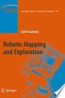Robotic Mapping and Exploration [E-Book] /