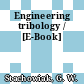 Engineering tribology / [E-Book]