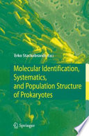 Molecular Identification, Systematics, and Population Structure of Prokaryotes [E-Book] /