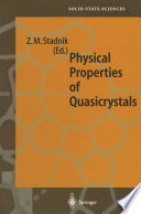 Physical Properties of Quasicrystals [E-Book] /