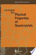 Physical properties of quasicrystals /