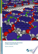 Study of intermolecular interactions in hetero-organic thin films [E-Book] /
