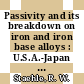 Passivity and its breakdown on iron and iron base alloys : U.S.A.-Japan Seminar /