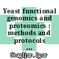 Yeast functional genomics and proteomics : methods and protocols [E-Book] /