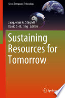 Sustaining Resources for Tomorrow [E-Book] /