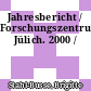 Jahresbericht / Forschungszentrum Jülich. 2000 /