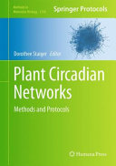 Plant Circadian Networks [E-Book] : Methods and Protocols /