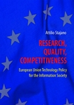 Research, quality, competitiveness : European Union technology policy for the information science /