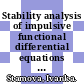 Stability analysis of impulsive functional differential equations / [E-Book]