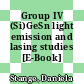 Group IV (Si)GeSn light emission and lasing studies [E-Book] /