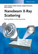 Nanobeam x-ray scattering : probing matter at the nanoscale [E-Book] /