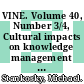 VINE. Volume 40, Number 3/4, Cultural impacts on knowledge management in the twenty-first century / [E-Book]