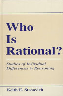 Who is rational? : studies of individual differences in reasoning /