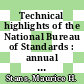 Technical highlights of the National Bureau of Standards : annual report, fiscal year 1969 /