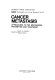 Cancer metastasis : approaches to the mechanism, prevention, and treatment : papers presentedat a conference : Kona, HI, 25.05.76-28.05.76.