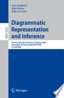 Diagrammatic representation and inference [E-Book] : 5th international conference, Diagrams 2008, Herrsching, Germany, September 19-21, 2008 : proceedings /