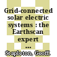 Grid-connected solar electric systems : the Earthscan expert handbook for planning, design and installation [E-Book] /