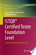 ISTQB® Certified Tester Foundation Level [E-Book] : A Self-Study Guide Syllabus v4.0 /