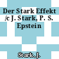 Der Stark Effekt /c J. Stark, P. S. Epstein