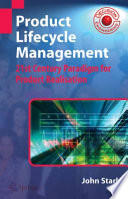 Product Lifecycle Management [E-Book] : 21st Century Paradigm for Product Realisation /
