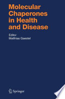 Molecular Chaperones in Health and Disease [E-Book] /