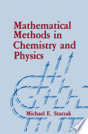 Mathematical Methods in Chemistry and Physics [E-Book] /